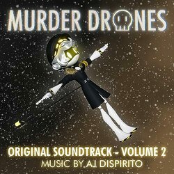 Murder Drones Volume 2 Ścieżka dźwiękowa (AJ DiSpirito) - Okładka CD