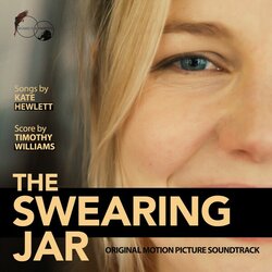 The Swearing Jar Soundtrack (Kate Hewlett, Timothy Williams) - CD cover