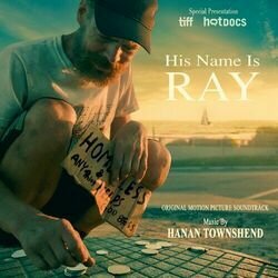 His Name Is Ray Soundtrack (Hanan Townshend) - CD cover