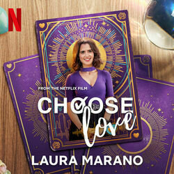 Choose Love: All I Want Is You サウンドトラック (Laura Marano) - CDカバー