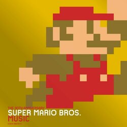 The 30th Anniversary Super Mario Bros. Music サウンドトラック (Koji Kondo) - CDカバー
