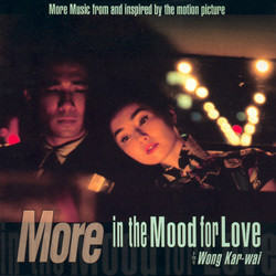 More in the Mood for Love Soundtrack (Various Artists, Michael Galasso, Shigeru Umebayashi) - CD cover