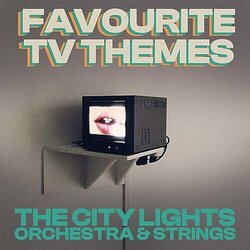 Favourite TV Themes Soundtrack (Various Artists, The City Lights Orchestra) - CD cover