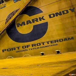 Port of Rotterdam Soundtrack (Mark Dndy) - CD-Cover