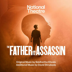 The Father and the Assassin Ścieżka dźwiękowa (Siddhartha Khosla, David Shrubsole) - Okładka CD