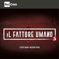 Il Fattore Umano 3 Soundtrack (Massimo Perin) - CD cover