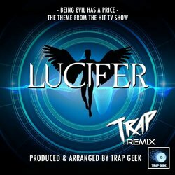 Lucifer: Being Evil Has A Price - Trap Version Soundtrack (Trap Geek) - CD cover
