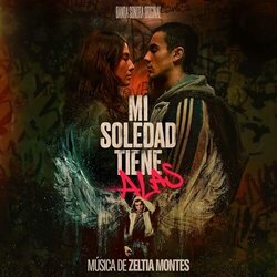 Mi Soledad Tiene Alas Soundtrack (Zeltia Montes) - CD-Cover