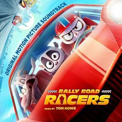 Rally Road Racers サウンドトラック (Tom Howe) - CDカバー