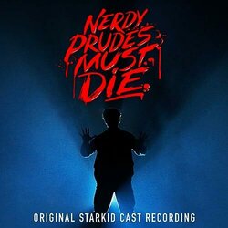 Nerdy Prudes Must Die Soundtrack (Jeff Blim, Jeff Blim) - CD cover