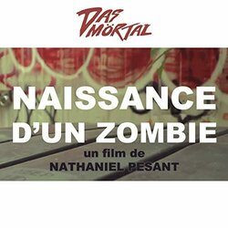 Naissance d'un zombie Soundtrack (Das Mörtal) - CD cover