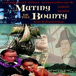 Mutiny on the Bounty サウンドトラック (Bronislau Kaper) - CDカバー