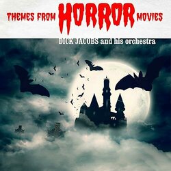 Themes from Horror Movies Soundtrack (Dick Jacobs) - CD cover