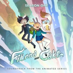 Fionna and Cake - Season 1 Ścieżka dźwiękowa (Amanda Delores Patricia Jones, Brian Tyler) - Okładka CD