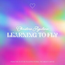 PAW Patrol: The Mighty Movie: Learning to Fly Ścieżka dźwiękowa (Christina Aguilera) - Okładka CD