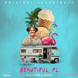 Launchpad: Beautiful, FL - Season Two 声带 (Rene G. Boscio) - CD封面