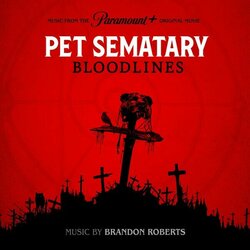 Pet Sematary: Bloodlines Trilha sonora (Brandon Roberts) - capa de CD