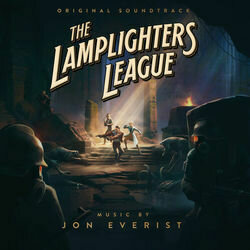 The Lamplighters League Soundtrack (Jon Everist) - CD cover