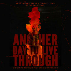 Another Day to Live Through Ścieżka dźwiękowa (Daisy Coole, Tom Nettleship) - Okładka CD
