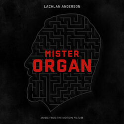 Mister Organ サウンドトラック (Lachlan Anderson) - CDカバー