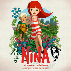 Nina et le secret du herisson Ścieżka dźwiękowa (Serge Besset) - Okładka CD