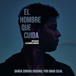 El hombre que cuida Soundtrack (Omar Silva) - CD cover
