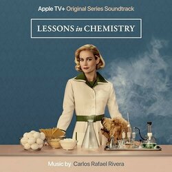 Lessons in Chemistry: Season 1 Trilha sonora (Carlos Rafael Rivera) - capa de CD