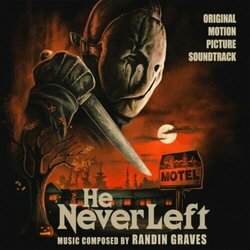 He Never Left Soundtrack (Randin Graves) - CD cover