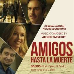 Amigos hasta la muerte Soundtrack (Various Artists, Alfred Tapscott) - Cartula