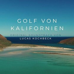 Golf Von Kalifornien Trilha sonora (Lucas Kochbeck) - capa de CD