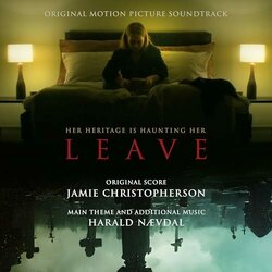 Leave Trilha sonora (Jamie Christopherson, Harald Naevdal) - capa de CD