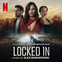 Locked In Soundtrack (Alex Baranowski) - CD cover