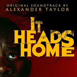 It Heads Home Trilha sonora (Alexander Taylor) - capa de CD