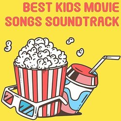Best Kids Movie Songs Soundtrack (Various Artists) - CD cover