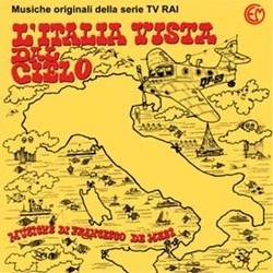 L'Italia Vista dal Cielo サウンドトラック (Francesco De Masi, Ennio Morricone, Piero Piccioni) - CDカバー