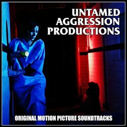 Untamed Aggression Productions Soundtrack (James Raynor) - CD cover