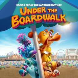 Under the Boardwalk Soundtrack (Sean Douglas, Jonathan Sadoff) - CD-Cover