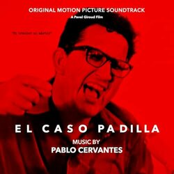 El Caso Padilla Colonna sonora (Pablo Cervantes) - Copertina del CD