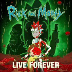Rick and Morty: Live Forever Soundtrack (Ryan Elder) - CD cover