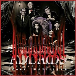 The Addams Family: When You're an Addams Soundtrack (Scary Movieland) - CD cover