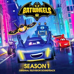 Batwheels: Season 1 Ścieżka dźwiękowa (Alex Geringas) - Okładka CD