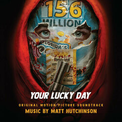 Your Lucky Day Trilha sonora (Matt Hutchinson) - capa de CD