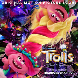 Trolls Band Together Trilha sonora (Theodore Shapiro) - capa de CD