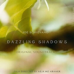 Dazzling Shadows サウンドトラック (Joe Schievano) - CDカバー