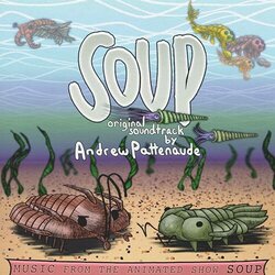 Soup Soundtrack (Andrew Pattenaude) - CD cover