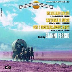 Un Dollaro Bucato / Sentenza di Morte / Vivi o Preferabilmente Morti サウンドトラック (Gianni Ferrio) - CDカバー