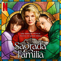 Sagrada Familia Trilha sonora (Lucas Vidal) - capa de CD