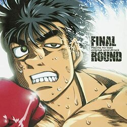Hajime No Ippo: The Fighting - Final Round Trilha sonora (Tsuneo Imahori) - capa de CD
