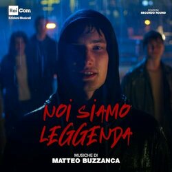 Noi Siamo Leggenda Ścieżka dźwiękowa (Matteo Buzzanca) - Okładka CD