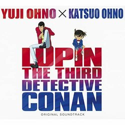 Lupin The Third vs Detective Conan Trilha sonora (Katsuo Ohno, Yuji Ohno) - capa de CD